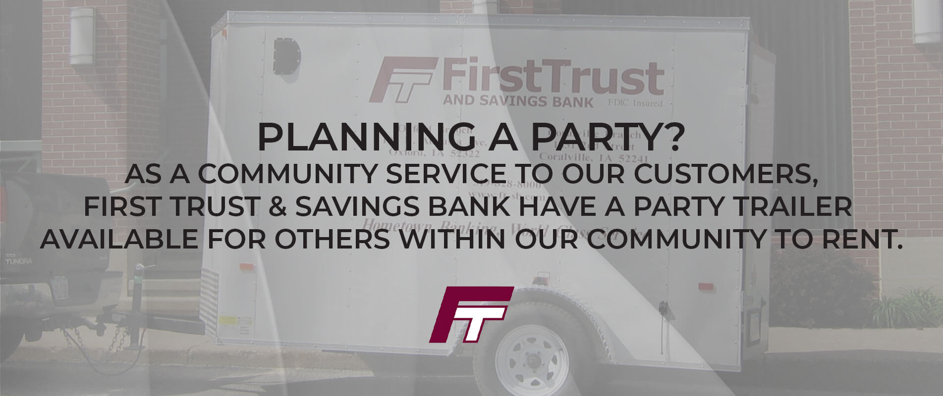 Planning a Party? Rent the FTSB Trailer
